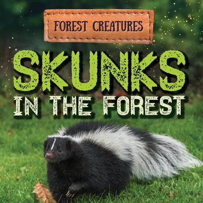 Skunks in the Forest by Lombardo, Jennifer