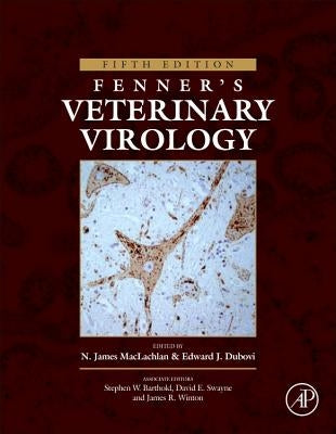 Fenner's Veterinary Virology by MacLachlan, N. James