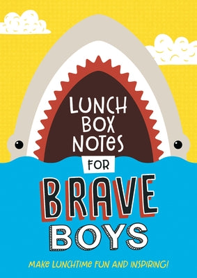 Lunch Box Notes for Brave Boys by Compiled by Barbour Staff