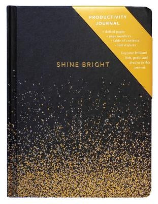 Shine Bright Productivity Journal by Chronicle Books