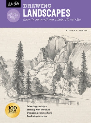 Drawing: Landscapes with William F. Powell: Learn to Draw Outdoor Scenes Step by Step by Powell, William F.