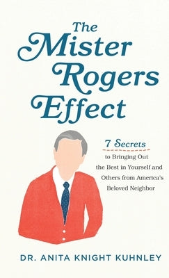 Mister Rogers Effect by Kuhnley, Anita Knight