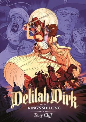 Delilah Dirk and the King's Shilling by Cliff, Tony