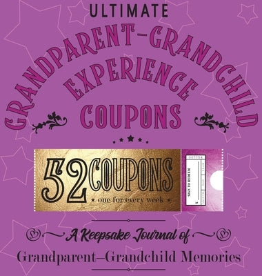 Ultimate Grandparent - Grandchild Experience Coupons by Joy Holiday Family