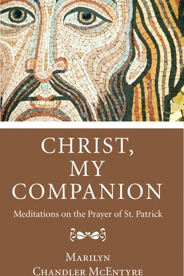 Christ, My Companion by McEntyre, Marilyn
