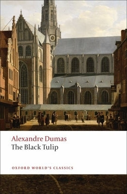 The Black Tulip by Dumas, Alexandre