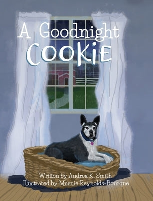 A Goodnight Cookie by Smith, Andrea K.