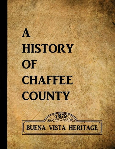 A History of Chaffee County by Kelly, Suzanne