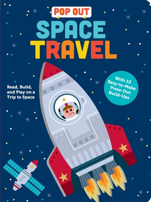 Pop Out Space Travel: Read, Build, and Play on a Trip to Space by Duopress Labs