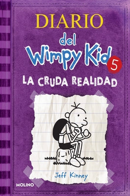 La Cruda Realidad / The Ugly Truth by Kinney, Jeff