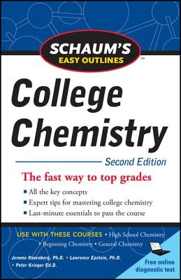 Schaum's Easy Outlines of College Chemistry, Second Edition by Rosenberg, Jerome