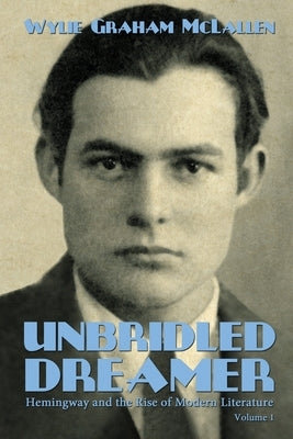 Unbridled Dreamer by McLallen, Wylie Graham