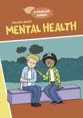 Talking about Mental Health by Spilsbury, Louise A.