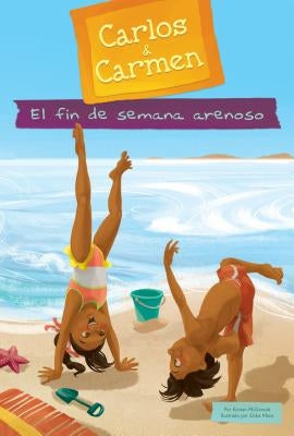 El Fin de Semana Arenoso (the Sandy Weekend) by McDonald, Kirsten