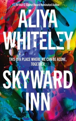 Skyward Inn by Whiteley, Aliya