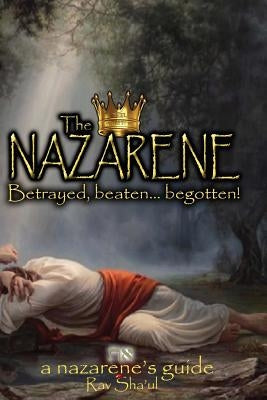 The Nazarene by Sha'ul, Rav