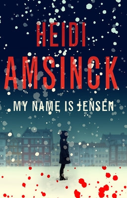 My Name Is Jensen: Volume 1 by Amsinck, Heidi