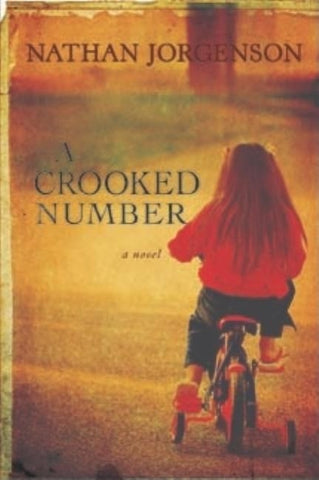 A Crooked Number by Jorgenson, Nathan