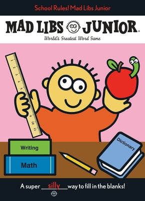 School Rules! Mad Libs Junior by Stern, Leonard