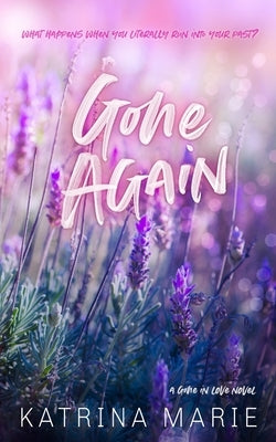 Gone Again: Special Edition by Marie, Katrina