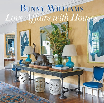 Love Affairs with Houses by Williams, Bunny