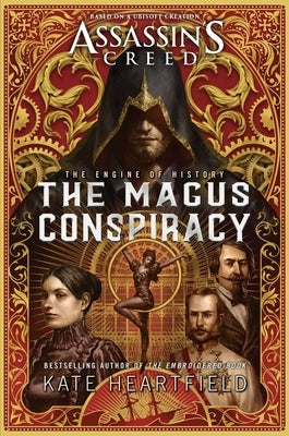 Assassin's Creed: The Magus Conspiracy: An Assassin's Creed Novel by Heartfield, Kate