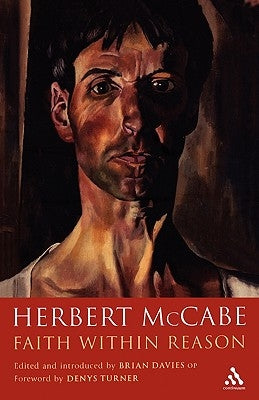Faith Within Reason by McCabe, Herbert