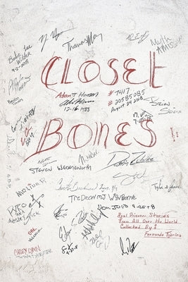 Closet Bones by Tijerina, Fernando