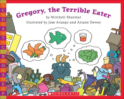 Gregory, the Terrible Eater by Sharmat, Mitchell