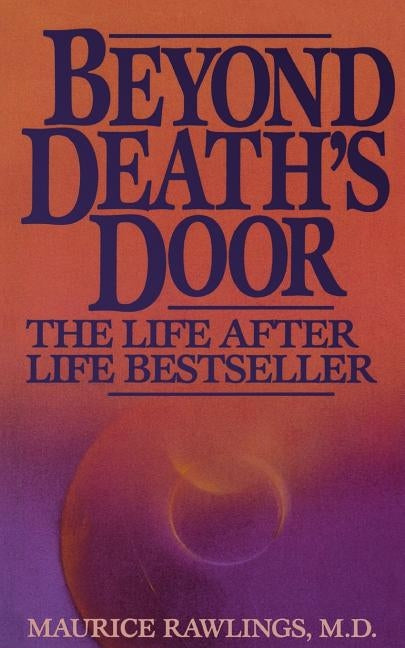 Beyond Death's Door by Rawlings, Maurice