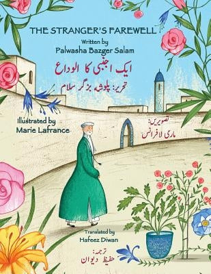 The Stranger's Farewell: English-Urdu Bilingual Edition by Bazger Salam, Palwasha