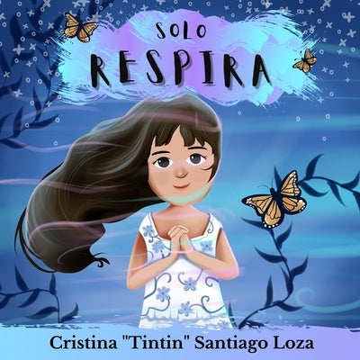 Solo Respira by Santiago Loza, Cristina Tintin B.