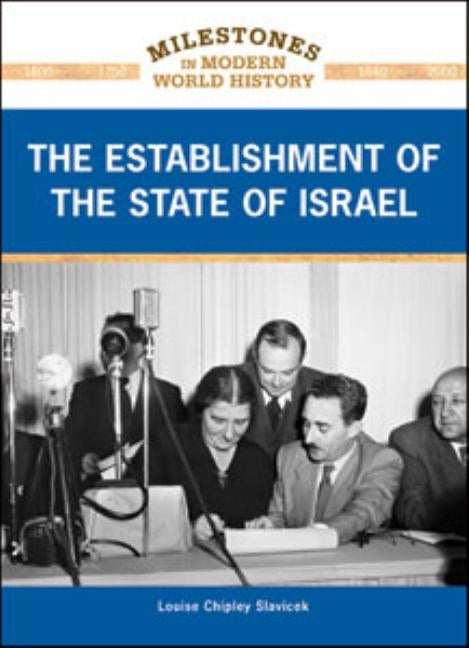 The Establishment of the State of Israel by Slavicek, Louise Chipley