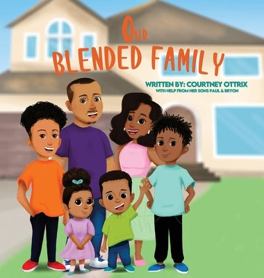 Our Blended Family by Ottrix, Courtney