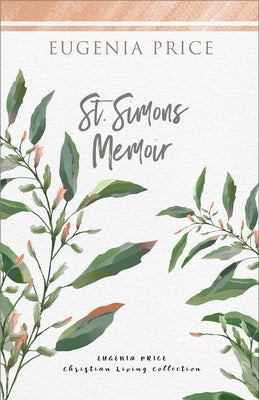 St. Simons Memoir by Price, Eugenia