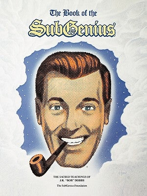 Book of the Subgenius by Subgenius Foundation