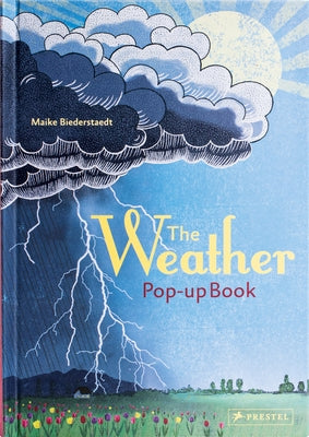 The Weather: Pop-Up Book by Biederstadt, Maike