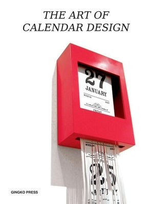 The Art of Calendar Design by Sandu Cultural Media