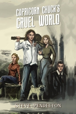Capricorn Chuck's Cruel World by Pendelton, Steve