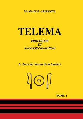 Telema: Tome 1 by Akihmoya, Muanangu