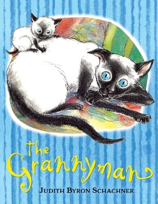 The Grannyman by Schachner, Judith Byron