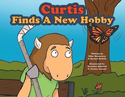 Curtis Finds A New Hobby by Hennessey, Mike