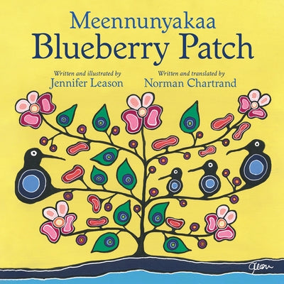 Meennunyakaa / Blueberry Patch by Leason, Jennifer