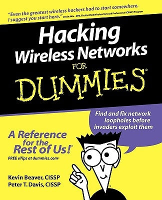 Hacking Wireless For Dummies by Beaver