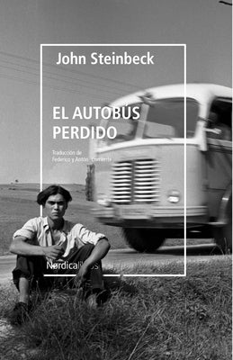 Autobús Perdido, El by Steinbeck, John