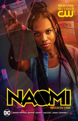 Naomi: Season One (TV Tie-In) by Bendis, Brian Michael