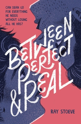 Between Perfect and Real by Stoeve, Ray