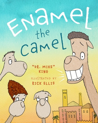 Enamel the Camel by King, Mike