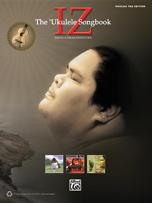 Iz: The Ukulele Songbook by Kamakawiwo'ole, Israel Iz