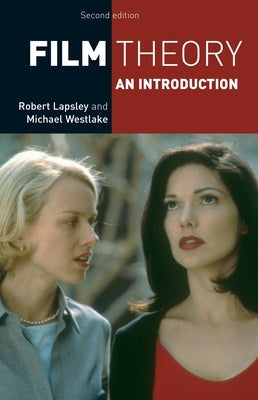 Film Theory: An Introduction by Lapsley, Robert